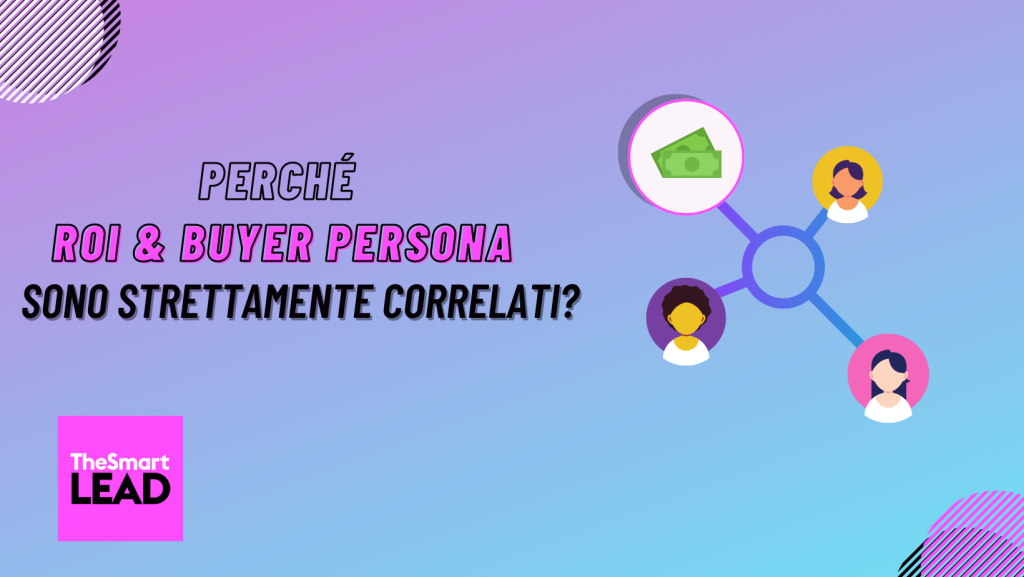 ROI & Buyer persona